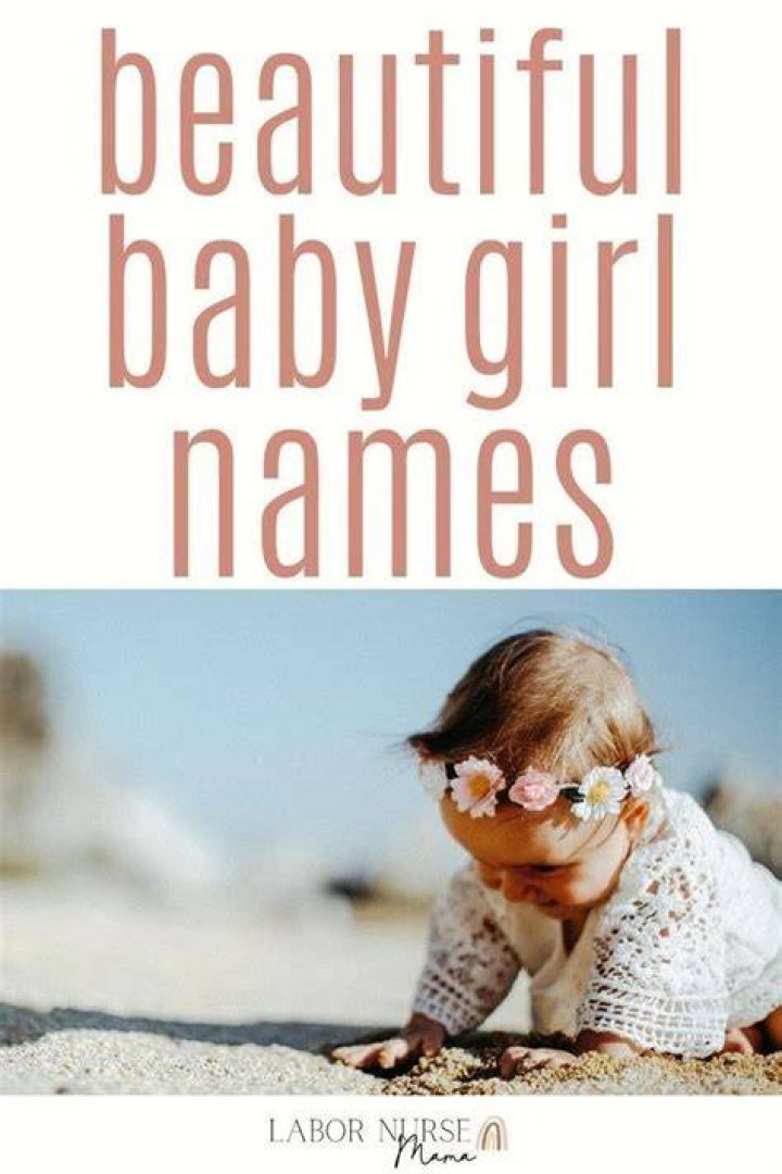 25 Extremely Beautiful Baby Girl Names (with meanings) for Millennial