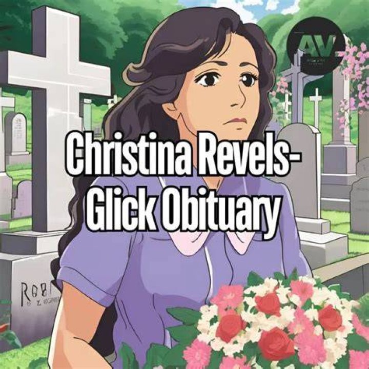 Christina Revels Glick Wiki, Obituary, Age, Husband, Kids, Career