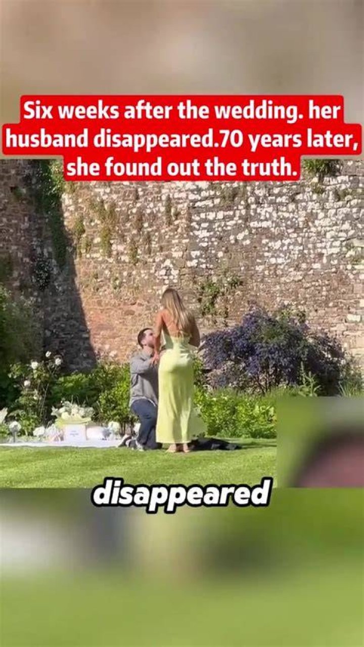 Her husband disappeared six weeks after the wedding, she discovered the