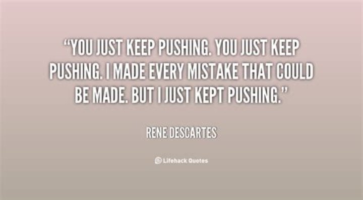 Keep Pushing Quotes. QuotesGram