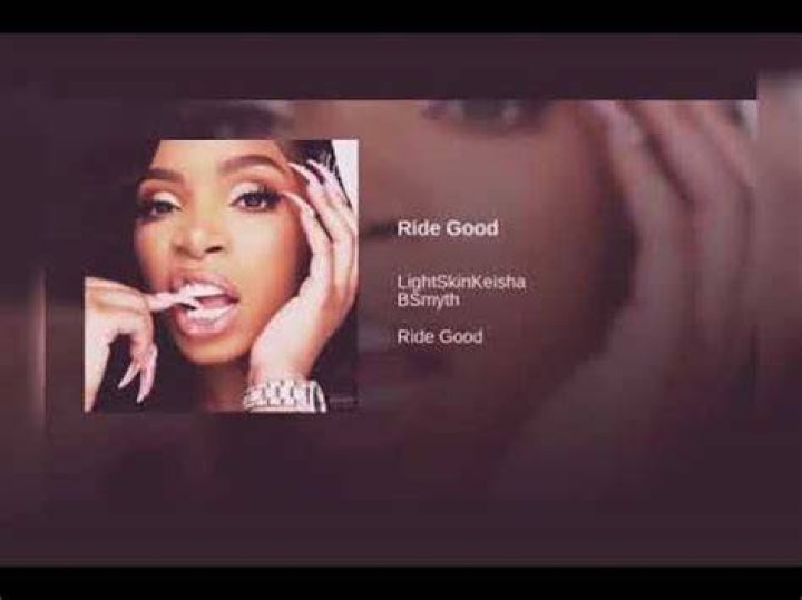 LightSkinKeisha & BSmyth Ride Good Lyrics Genius Lyrics