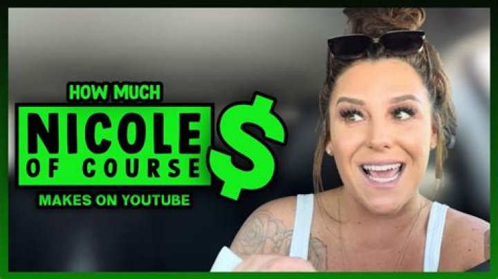 Nicole of Course How much Nicole of Course makes on Youtube [2021
