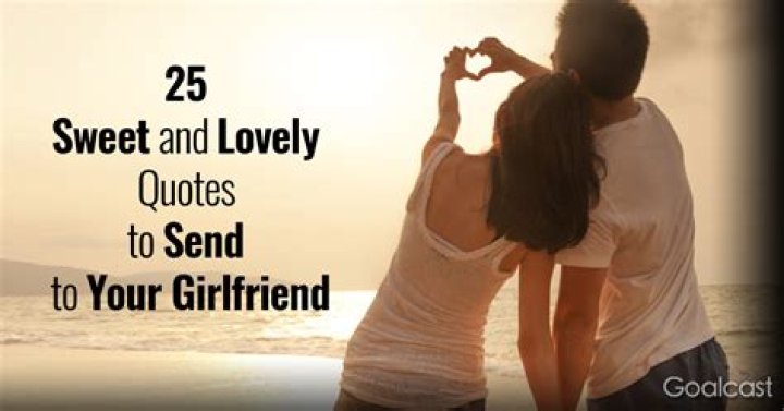 Sweet Quotes For Girlfriend