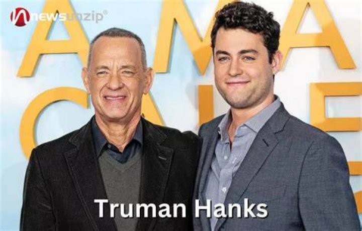 Truman Hanks Net Worth 2023, Age, Height, Bio, Family, Career
