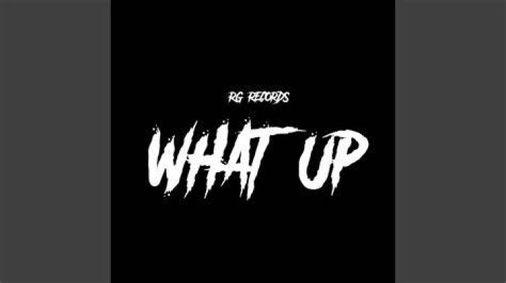 What Up? (Leak) YouTube Music