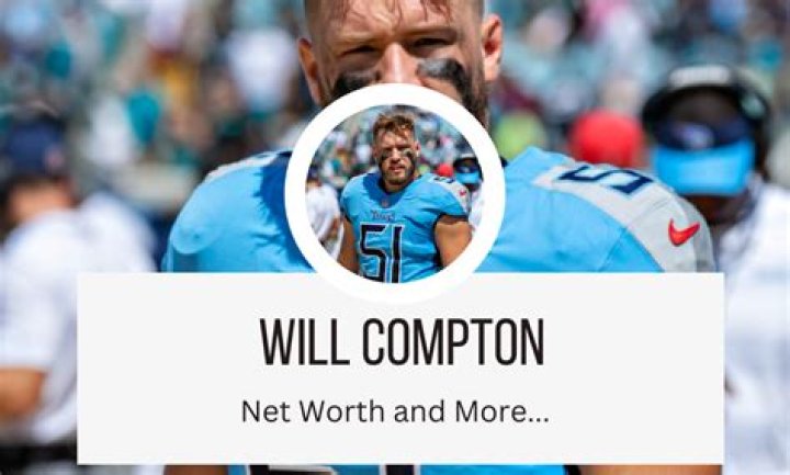 Will Compton Net Worth Tycoonworth
