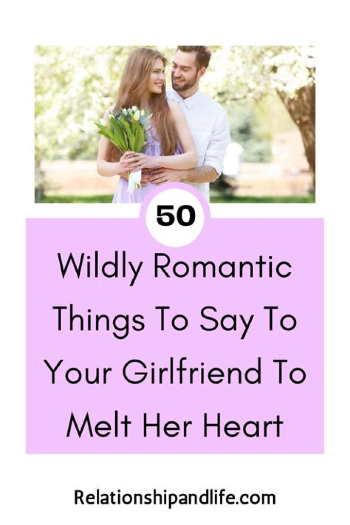 Words To Tell Your Girlfriend To Make Her Feel Loved Quotes For Gf To